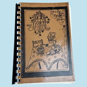 Vintage 1985 From Our Table to Yours Cookbook Welcome Wagon Germantown Spiral